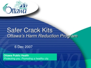 Safer Crack Kits Ottawa’s Harm Reduction Program