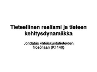 Tieteellinen realismi ja tieteen kehitysdynamiikka