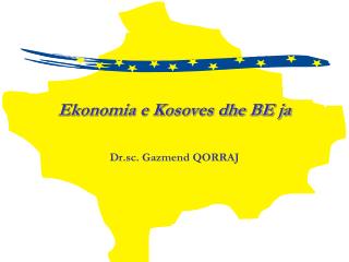 Ekonomia e Kosoves dhe BE ja