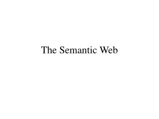 The Semantic Web