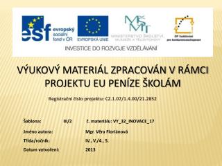 Výukový materiál zpracován v rámci projektu EU peníze školám