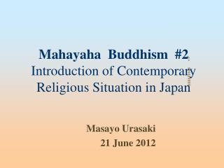 Mahayaha Buddhism #2 Introduction of Contemporary Religious Situation in Japan