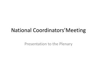 National Coordinators’Meeting