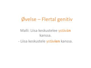 Øvelse – Flertal genitiv