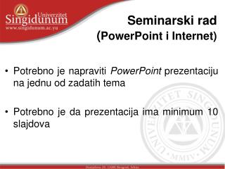 Seminarski rad ( PowerPoint i Internet)