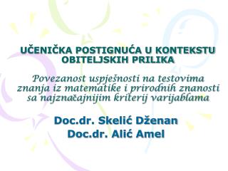 Doc.dr. Skelić Dženan Doc.dr. Alić Amel