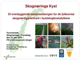 Skognæringa Kyst