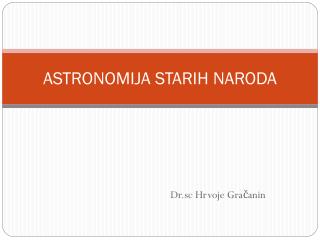 ASTRONOMIJA STARIH NARODA