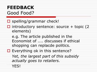 FEEDBACK Good Food?