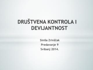 DRUŠTVENA KONTROLA I DEVIJANTNOST