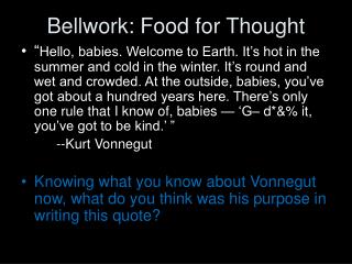 Bellwork: Food for Thought