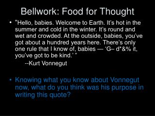 Bellwork: Food for Thought