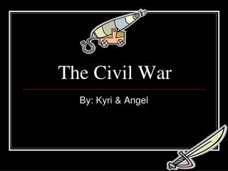 The Civil War