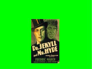 THE STRANGE CASE OF DR JEKYLL AND MR HYDE