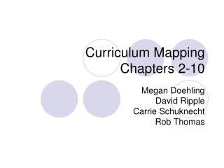Curriculum Mapping Chapters 2-10