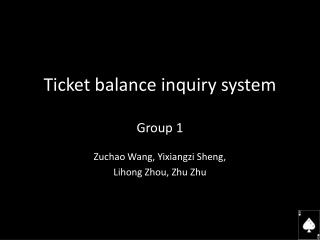 Ticket balance inquiry system