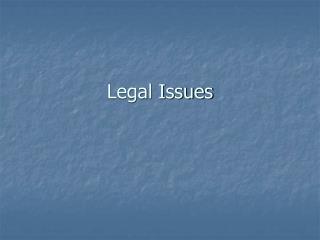Legal Issues