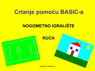 Crtanje pomoću BASIC-a