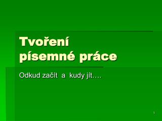 Tvoření písemné práce