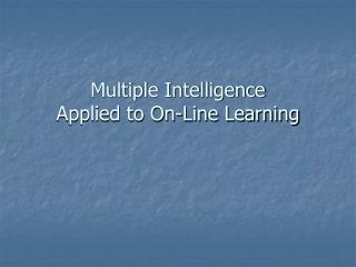 Multiple Intelligence Applied to On-Line Learning