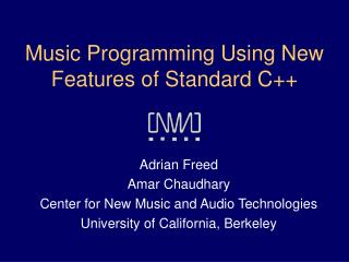 Music Programming Using New Features of Standard C++