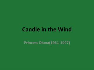 Candle in the Wind