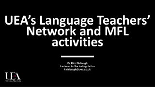 UEA’s Language Teachers’ Network and MFL activities