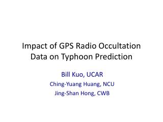 Impact of GPS Radio Occultation Data on Typhoon Prediction