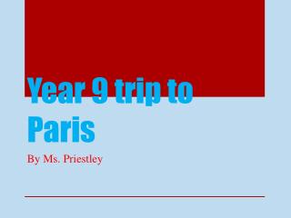 Year 9 trip to Paris