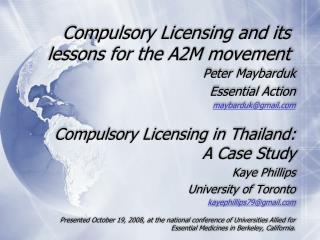 Compulsory Licensing and its lessons for the A2M movement