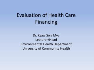 Evaluation of Health Care Financing