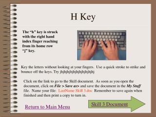 H Key