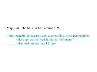 Map Link: The Muslim East around 1090: