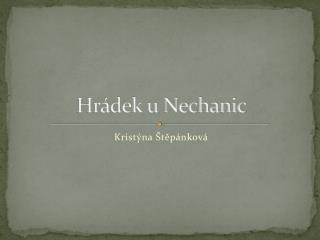 Hrádek u Nechanic