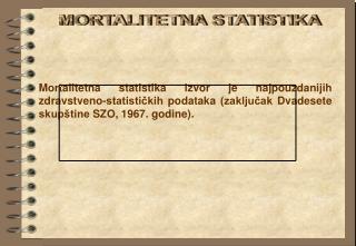 MORTALITETNA STATISTIKA