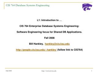 CIS 764 Database Systems Engineering