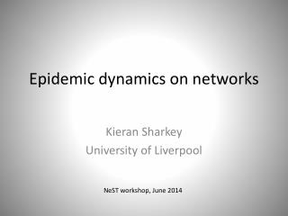 Epidemic dynamics on networks