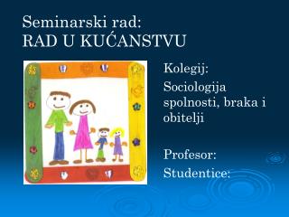 Seminarski rad: RAD U KUĆANSTVU