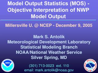 Model Output Statistics (MOS) - Objective Interpretation of NWP Model Output