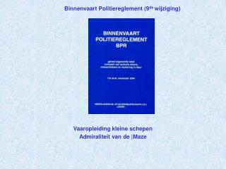 Binnenvaart Politiereglement (9 de wijziging)