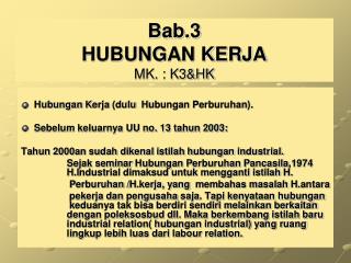 Bab.3 HUBUNGAN KERJA MK. : K3&amp;HK