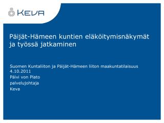 Päijät-Hämeen kuntien eläköitymisnäkymät ja työssä jatkaminen