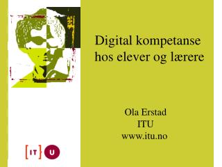 Digital kompetanse hos elever og lærere