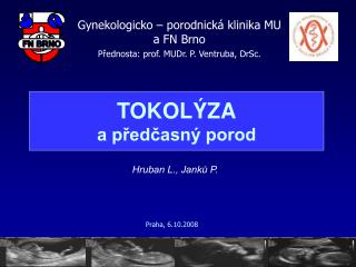 TOKOLÝZA a předčasný porod