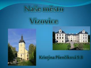 Naše město Vizovice