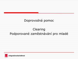 Doprovodná pomoc Clearing Podporované zaměstnávání pro mladé