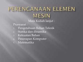 Perencanaan Elemen Mesin