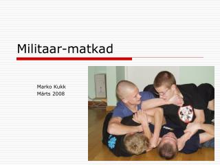 Militaar-matkad
