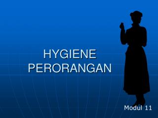 HYGIENE PERORANGAN