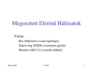 Megosztott Elérésű Hálózatok